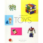 Toys!: 100 Years of Iconic Toys
