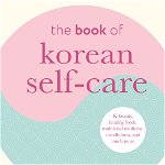 Ryland, Peters & Small Ltd album The Book of Korean Self-Care, Isa Kujawski, Ryland, Peters & Small Ltd