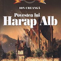 Povestea lui Harap Alb - Ion Creanga