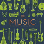 Music: The Definitive Visual History -