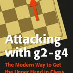 Carte : Attacking with g2-g4 - Dmitry Kryakvin, New in chess