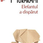 eBook Elefantul a disparut - Haruki Murakami, Haruki Murakami