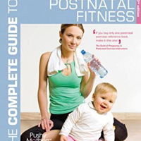 The Complete Guide to Postnatal Fitness (Complete Guides) The Complete Guide to Postnatal Fitness (Complete Guides)