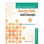 Timby's Fundamental Nursing Skills and Concepts