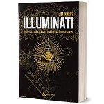 Illuminati. Societatea secretă care a deturnat întreaga lume - Paperback brosat - Jim Marrs - In Extenso, 
