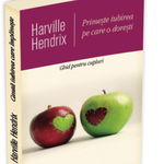 Primeste iubirea pe care o doresti, Harville Hendrix, Helen LaKelly Hunt