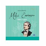 Mihai Eminescu. Viata si opera | Gabriela Girmacea, Didactica Publishing House