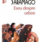 Eseu Despre Orbire - Jose Saramago