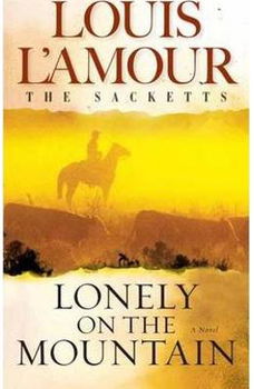 Lonely on the Mountain: The Sacketts
