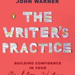 Writer's Practice, John Warner