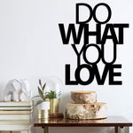 Decoratiune de perete Metal Do What You Love 2, Negru, 55x47 cm, Tanelorn