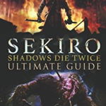 Sekiro: Shadows Die Twice Ultimate Game Guide: Important Tips, Combat, Walkthrough For Each Zone, Boss Battles And Guides, All, Paperback - Edwin Freeman