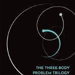 The Three-Body Problem Trilogy. Remembrance of Earth's Past, Paperback - Cixin Liu
