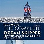 The Complete Ocean Skipper. Deep Water Voyaging, Navigation and Yacht Management, Hardback, Bloomsbury Publishing PLC