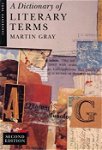 Dictionary of Literary Terms, Paperback - Martin Gray