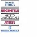 Urgentele medico-chirurgicale - Paperback brosat - Lucretia Titircă - Editura Medicală, 
