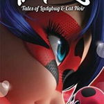 Miraculous Tales of Ladybug and Cat Noir Season Two - No More Evil-Doing 9781632294401