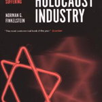 Holocaust Industry: Reflections on the Exploitation of Jewis