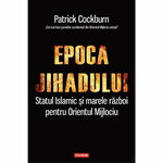 Epoca jihadului Patrick Cockburn, 