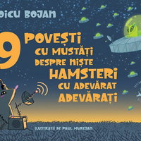 9 povesti cu mustati despre niste hamsteri cu adevarat adevarati, Voicu Bojan