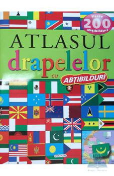 Atlasul drapelelor cu abtibilduri. Peste 200 abtibilduri - ***