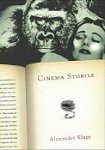 Cinema Stories, Paperback - Alexander Kluge