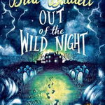 Out of the Wild Night, Blue Balliett (Author)