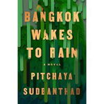 Bangkok Wakes to Rain 9780525534761
