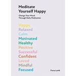 Meditate Yourself Happy, 