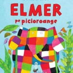Elmer Pe Picioroange, David Mckee - Editura Pandora-M