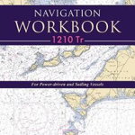 Navigation Workbook 1210 Tr: For Power-Driven and Sailing Vessels - David Burch, David Burch