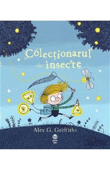 Colecționarul de insecte - Paperback - Alex G. Griffiths - Pandora M, 