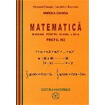 Matematica manual pentru clasa a XII-a, profil M2, Mathpress