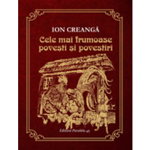 Cele mai frumoase povesti si povestiri - Ion Creanga, Paralela 45