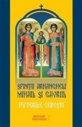 Sfintii Arhangheli Mihail si Gavril