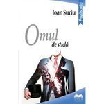 Omul de sticla - Ioan Suciu, IDEEA EUROPEANA