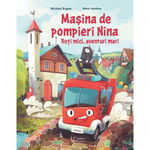 Masina De Pompieri Nina, Michael Engler, Rene Amthor - Editura Univers Enciclopedic