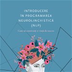 Introducere în programarea neurolingvistică