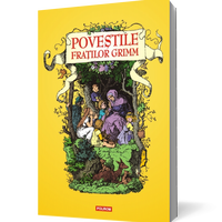 Povestile Fratilor Grimm (Editia 2014)