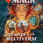 Magic: The Gathering: Realms of the Multiverse: A Visual History - Wizards Of The Coast