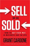 Sell or Be Sold: How to Get Your Way in Business and in Life (Brandminds)
