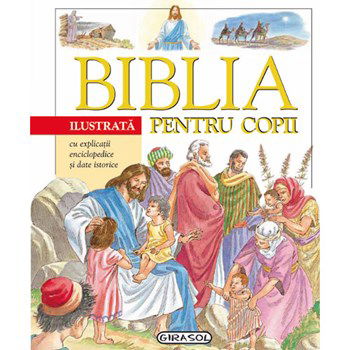 Biblia ilustrata pentru copii