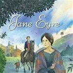 Jane Eyre. Adaptare - Hardcover - Mary Sebag-Montefiore - Didactica Publishing House, 