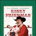 The Christmas Pig: A Fable, Paperback - Kinky Friedman