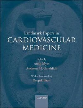 Landmark Papers in Cardiovascular Medicine (Landmark Papers in)