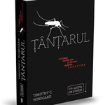 Tantarul. O istorie despre om si cel mai mortal pradator