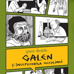 Galen Si Inceputurile Medicinei