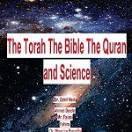 The Torah the Bible the Quran and Science