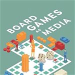 Board Games as Media