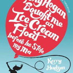 Tony Hogan Bought Me an Ice-cream Float Before He Stole My Ma